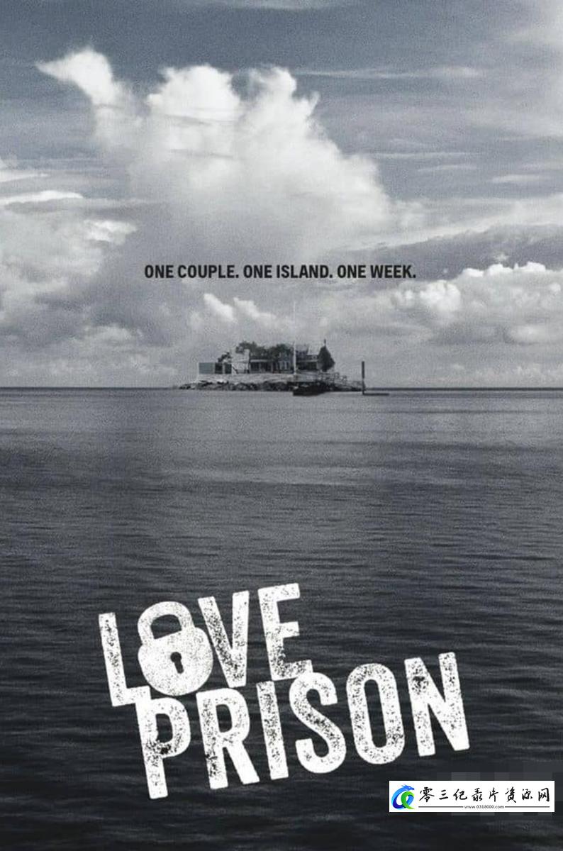 社会生活纪录片《爱情监狱 Love Prison》下载-零三纪录片资源网