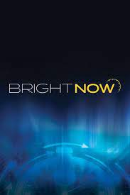 进入光明 Bright Now!的海报