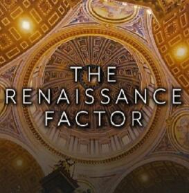历史,艺术纪录片《文艺复兴因素 The.Renaissance.Factor》下载-零三纪录片资源网