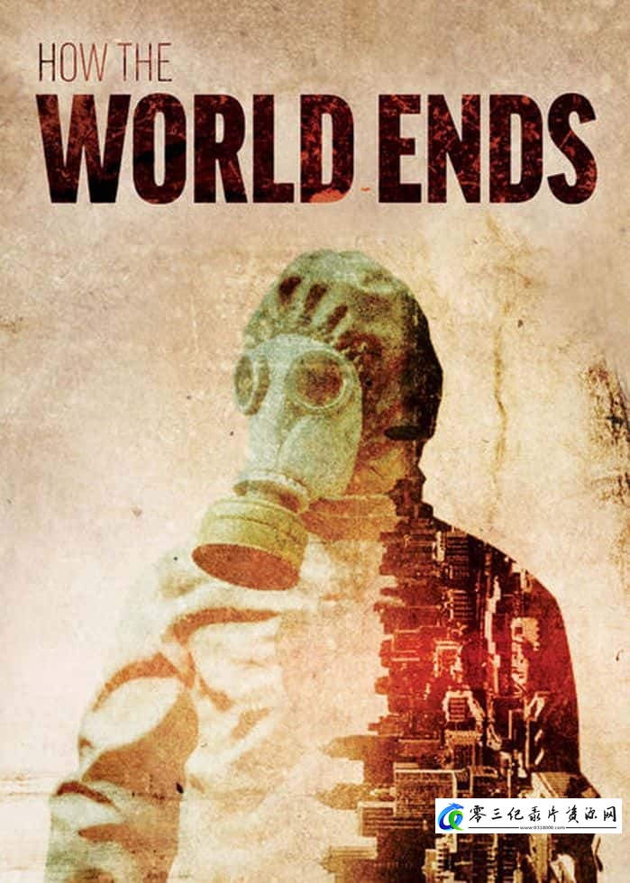 探索纪录片《世界如何终结? How the World Ends》下载-零三纪录片资源网