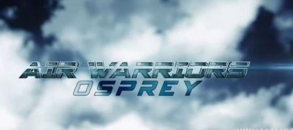 空中武士:V-22鱼鹰战机 Air Warriors: V-22 Osprey的海报