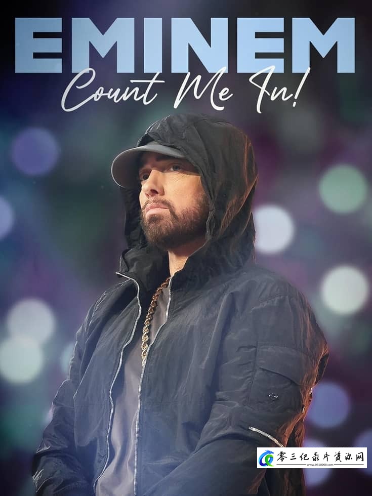 艺术，传记纪录片《埃米纳姆：算我一个 Eminem: Count Me In》下载-零三纪录片资源网