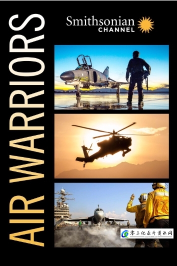 军事纪录片《空中武士:A-10疣猪 Air Warriors: A-10 Warthog》下载-零三纪录片资源网