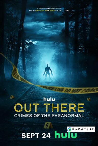 探索纪录片《超自然案件实录 第1季  Out There: Crimes of the Paranorma》下载-零三纪录片资源网