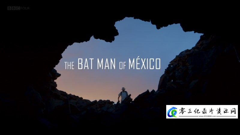 墨西哥蝙蝠侠 The Bat Man of Mexico (BBC)的海报