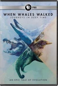 鲸鱼行走的时代:深时之旅 When Whales Walked: Journeys in Deep Time的海报