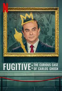 传记纪录片《通天大逃犯：汽车大亨戈恩奇案 Fugitive: The Curious Case of Carlos Ghosn》下载-零三纪录片资源网