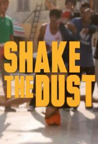 社会生活纪录片《抖动的尘埃 Shake the Dust》下载-零三纪录片资源网