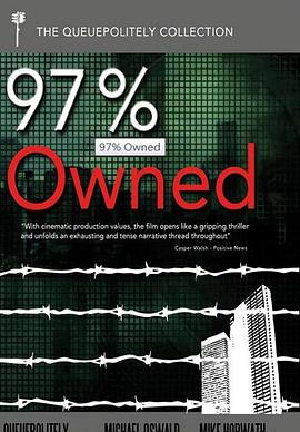 商业金融纪录片《97%被私人银行占据的无中生有债务货币 97% Owned》下载-零三纪录片资源网