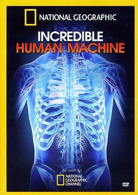 科学,健康&医学纪录片《神奇的人体机器 Incredible Human Machine》下载-零三纪录片资源网