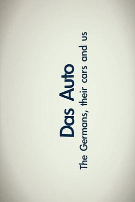 工艺技术，商业金融纪录片《德国人、英国人和他们的汽车工业 Das Auto: The Germans, Their Cars and Us》下载-零三纪录片资源网