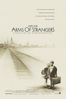 历史纪录片《战争存亡录 Into the Arms of Strangers: Stories of the Kindertransport》下载-零三纪录片资源网