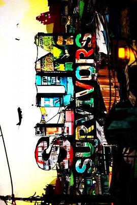 贫民窟的幸存者 第一季 Slum Survivors Season 1的海报