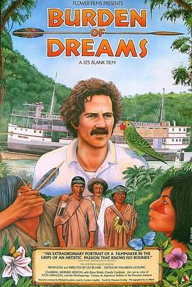 真人秀&舞台纪录片《电影梦 Burden of Dreams》下载-零三纪录片资源网