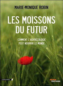 自然，探索纪录片《未来的收获 Les moissons du futur》下载-零三纪录片资源网
