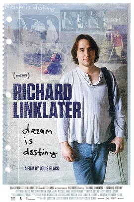 传记纪录片《理查德·林克莱特：筑梦而生 Richard Linklater: Dream Is Destiny》下载-零三纪录片资源网