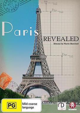 纪录片《解密巴黎 Paris Revealed》下载-零三纪录片资源网