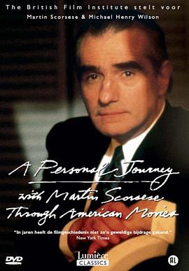 艺术纪录片《马丁·斯科塞斯的美国电影之旅 A Personal Journey with Martin Scorsese Through American Movies》下载-零三纪录片资源网