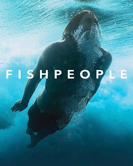 拥抱海洋 fishpeople的海报