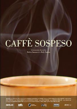 社会生活纪录片《爱心咖啡 Caffè Sospeso》下载-零三纪录片资源网