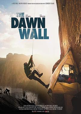 运动纪录片《黎明墙 The Dawn Wall》下载-零三纪录片资源网