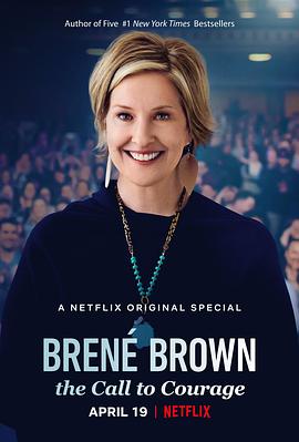 真人秀&舞台纪录片《布琳·布朗：唤起勇气 Brené Brown: The Call To Courage》下载-零三纪录片资源网