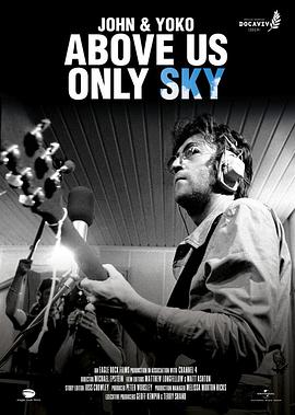 传记纪录片《列侬和洋子：仅限于天空 John & Yoko: Above Us Only Sky》下载-零三纪录片资源网