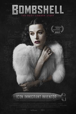 传记纪录片《尤物：海蒂·拉玛传 Bombshell: The Hedy Lamarr Story》下载-零三纪录片资源网