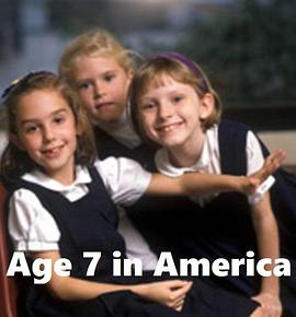 纪录片《美国人生七年1 Age 7 in America》下载-零三纪录片资源网