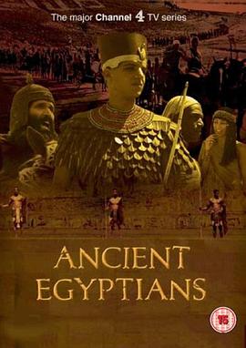 历史纪录片《古代埃及人 Ancient Egyptians》下载-零三纪录片资源网