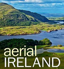 人文地理纪录片《航拍爱尔兰 Aerial Ireland》下载-零三纪录片资源网