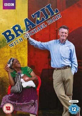 旅行纪录片《与迈克尔·佩林游巴西 Brazil with Michael Palin》下载-零三纪录片资源网