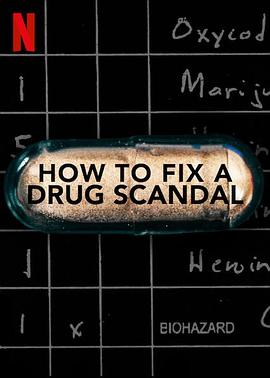事件纪录片《麻州毒品丑闻 第一季 How to Fix a Drug Scandal Season 1》下载-零三纪录片资源网