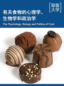 探索，健康&医学纪录片《耶鲁大学公开课：关于食物的心理学、生物学和政治学 The Psychology, Biology and Politics of Food》下载-零三纪录片资源网
