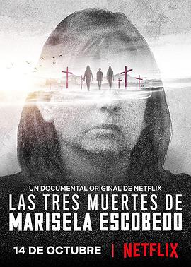 事件纪录片《一名母亲的三重死亡 Las tres muertes de Marisela Escobedo》下载-零三纪录片资源网