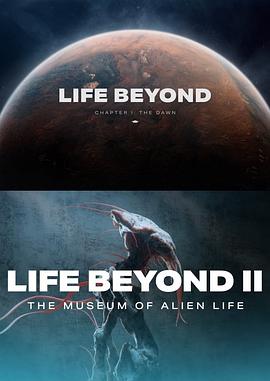 科学纪录片《天外生命 Life Beyond》下载-零三纪录片资源网