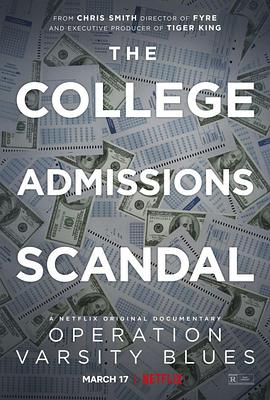 社会生活纪录片《买进名校：美国大学舞弊风暴 Operation Varsity Blues: The College Admissions Scandal》下载-零三纪录片资源网