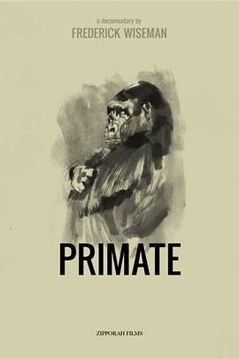 科学纪录片《灵长类 Primate》下载-零三纪录片资源网
