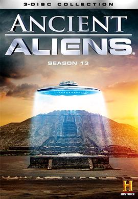 探索纪录片《远古外星人 第十三季 Ancient Aliens Season 13》下载-零三纪录片资源网