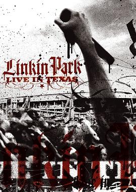 林肯公园：德州现场 Linkin Park: Live in Texas的海报