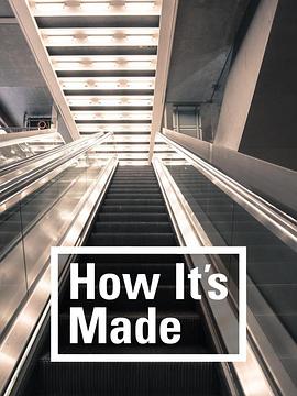 工艺技术纪录片《制造的原理 第十二季 How It's Made Season 12》下载-零三纪录片资源网