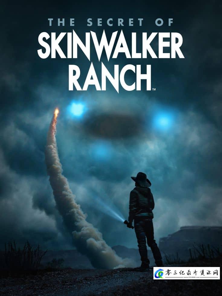 探索纪录片《“剥皮行者牧场”的秘密 The Secret of Skinwalker Ranch》下载-零三纪录片资源网